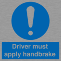 driver-must-apply-handbrake-mandatory-sign~